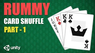 Rummy Card Shuffling  Part 1  Unity2D Tutorial  Madfireon [upl. by Reyna97]