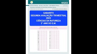 GABARITO  SEGUNDA AVALIAÇÃO TRIMESTRAL 2022  CIÊNCIAS DA NATUREZA  3° ANO DO EM [upl. by Aleekat]