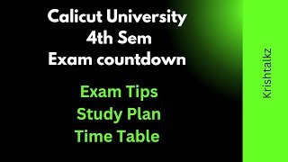 Calicut University 4 th Sem Exam Details amp Plans [upl. by Guod335]