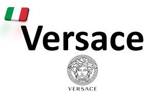 How to Pronounce Versace CORRECTLY Italian Pronunciation Gianni amp Donatella [upl. by Ilhsa]