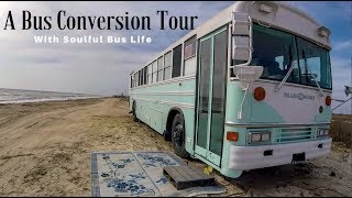 A School BusSkoolie Conversion Tour with Soulful Bus Life [upl. by Aiclef]