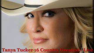 Tanya Tucker  16 Country Greatest Live HQ [upl. by Irmine45]