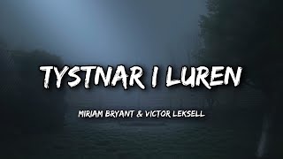 Miriam Bryant Victor Leksell  Tystnar i luren Lyrics [upl. by Hallett]