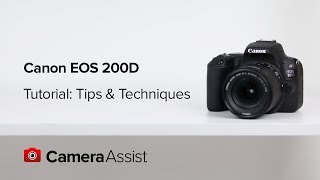 Canon EOS 200D Tutorial  Tips and Techniques [upl. by Caitrin489]