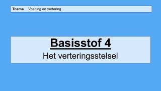 VMBO 4  Voeding en vertering  Basisstof 4 Het verteringsstelsel [upl. by Abagael]