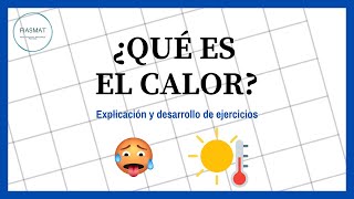 ¿Que es el calor [upl. by Esojnauj224]