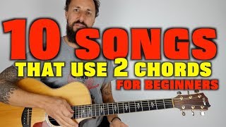 10 Songs 2 Chords EASY Guitar Lesson [upl. by Travers]