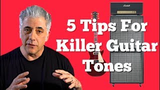 5 SIMPLE Tips For Getting GREAT Guitar Sounds [upl. by Nogras]