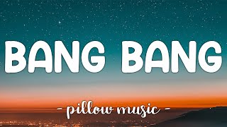 Bang Bang  Jessie J With Ariana Grande amp Nicki Minaj Lyrics 🎵 [upl. by Leonhard]