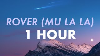 S1mba ft DTG – Rover Mu la la 1 HOUR [upl. by Anevad605]