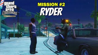 Ryder  Mission 2  GTA San Andreas [upl. by Curhan]