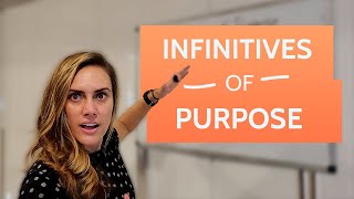 Infinitives of Purpose  English Grammar Lesson [upl. by Shieh437]