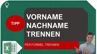 Vorname und Nachname per Formel in Excel trennen I Excelpedia [upl. by Ping142]