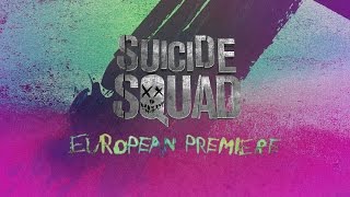 Suicide Squad – European Premiere Live  Official Warner Bros UK [upl. by Suchta]