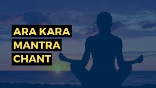 Ara Kara Mantra Chant 108x Dr Pillai Create Higher Consciousness [upl. by Suzzy730]