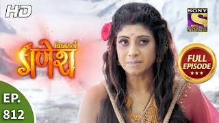 Vighnaharta Ganesh  Ep 812  Full Episode  18th January 2021 [upl. by Krever43]