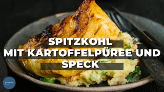 Spitzkohl mit Kartoffelpüree und Speck [upl. by Adnohsal11]