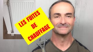 TUTO  LES FUITES DE CHAUFFAGE [upl. by Barabbas]