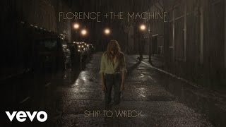 Florence  The Machine  Ship To Wreck Official Audio [upl. by Gardiner281]