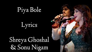 Piya Bole Lyrics  Shreya Ghoshal  Sonu Nigam  Vidya Balan  Saif Ali Khan  Parineeta RB Lyrics [upl. by Aviv]