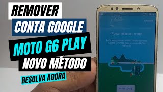 Remover conta google Moto G6 play [upl. by Gerk]