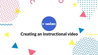 How to create an instructional video  WeVideo [upl. by Nyroc747]