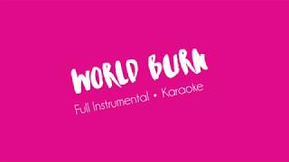 WORLD BURN W ENSEMBLE  You sing as Regina  InstrumentalKaraoke [upl. by Elime]