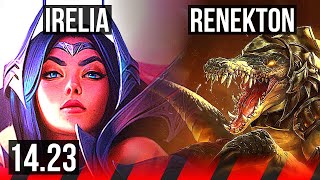 IRELIA vs RENEKTON TOP  KR Diamond  1423 [upl. by Aitetel]