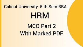 Calicut University 5th Sem BBA HRM MCQ Part 2 [upl. by Cordelia474]