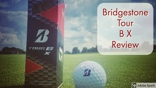 Bridgestone Tour B X Review [upl. by Caiaphas130]