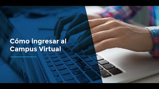 Cómo ingresar al Campus Virtual [upl. by Affer]