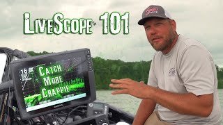 How to Use LiveScope Crappie Fishing with Tony Sheppard  Tips amp Tricks [upl. by Standing]