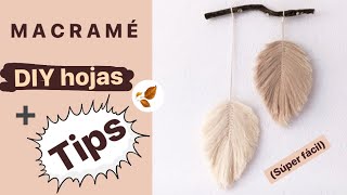 DIY MACRAMÉ DIY hojas  tips súper fácil  Degrenette [upl. by Swain853]