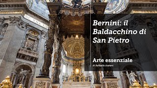 Bernini Il baldacchino di San Pietro [upl. by Eidnyl]