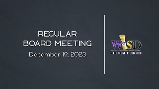 Weslaco ISD Regular Board Meeting December 19 2023 [upl. by Iman]