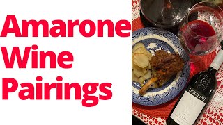 Amarone Wine Pairings [upl. by Arlee]