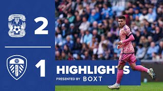 Highlights Coventry City 21 Leeds United  EFL Championship [upl. by Oecile968]