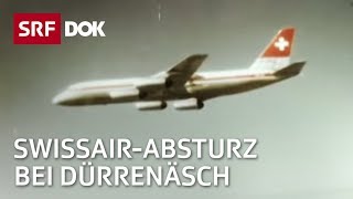 Das Trauma von Dürrenäsch  Absturz der SwissairCaravelle  Doku  SRF Dok [upl. by Parrnell818]