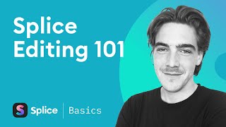 Splice Editing 101 with Ryan Harris [upl. by Ardnwahsal]