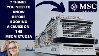 7 Things You Need To Know Before Booking a Cruise on the MSC Virtuosa [upl. by Neo]