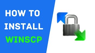 How To Download And Install WinSCP  How To Transfer Files Using SFTP In WinSCP [upl. by Adnahsal]