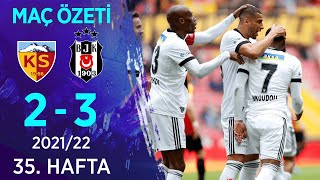 Yukatel Kayserispor 23 Beşiktaş MAÇ ÖZETİ  35 Hafta  202122 [upl. by Portie]