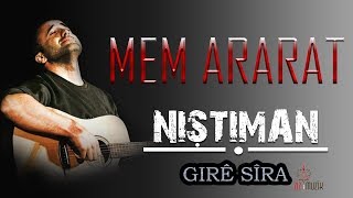 Mem ARARAT  Girê Sîra Kurdish Folk Song [upl. by Chase618]