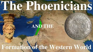 The Phoenicians and the Formation of the Western World  Dr Scott [upl. by Matthias480]