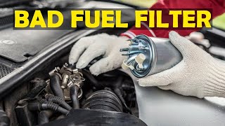 Bad Fuel Filter  Signs you need to change fuel filter [upl. by Orsola]