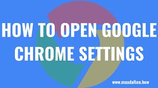 How to Open Google Chrome Settings [upl. by Aidne]