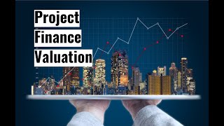 Valuation Analysis in Project Finance Models  DCF amp IRR [upl. by Yennep]