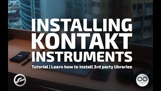 Installing 3rd Party Kontakt Instruments PC  Tutorial [upl. by Marcellus510]