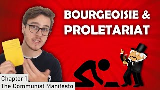 Bourgeois amp Proletariat  Chapter 1 [upl. by Rehprotsirhc124]