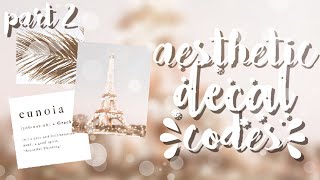 ROBLOX  Bloxburg Aesthetic Decal Codes 2021 Part 2 ♡ [upl. by Derinna]